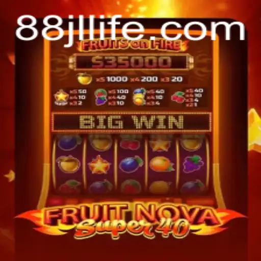 Discover the Thrills of FruitNovaSuper40 Unearthed with 88jl